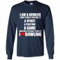 Im a bowler i love bowling Long Sleeve Gildan