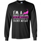 Im a crazy cat girl on the way to recovery Long Sleeve Gildan