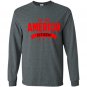 Im an american citizen Long Sleeve Gildan