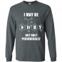 I may be nerdy but only periodically Long Sleeve Gildan