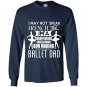 I may not speak french but iam a ballet dad Long Sleeve Gildan
