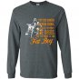 Im the biker your girl calls when she need to ride a fat boy Long Sleeve Gildan