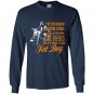 Im the biker your girl calls when she need to ride a fat boy Long Sleeve Gildan