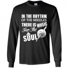 In the rhythm of the needles there is music for the soul Long Sleeve Gildan