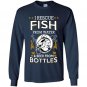 I rescue fish from water and beer from bottles Long Sleeve Gildan