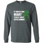 It takes a big heart to help shape little minds Long Sleeve Gildan