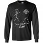 Ive got your back Long Sleeve Gildan