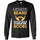 I wont get mad if you stare my beard funny Long Sleeve Gildan