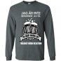 Jag ar inte beroende av ol vi har bara en valdigt nara relation Long Sleeve Gildan