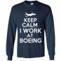 Keep calm i work at boeing Long Sleeve Gildan