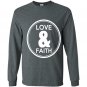 Love and faith Long Sleeve Gildan