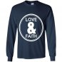 Love and faith Long Sleeve Gildan