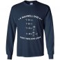 Math maxwell said then there was light Long Sleeve Gildan