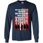 May no soldier be forgotten until they all come home Long Sleeve Gildan