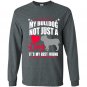 My bulldog not just a dog its my best friend Long Sleeve Gildan