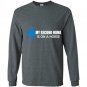 My second home is on a horse Long Sleeve Gildan