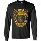 Never underestimate to power of this virtuous woman Long Sleeve Gildan