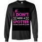 No i dont need a spotter please leave me alone Long Sleeve Gildan
