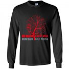 No math know mess know math no mess funny math Long Sleeve Gildan
