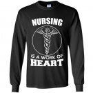 Nursing is a work of heart nurse Long Sleeve Gildan