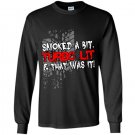 Smoked a bit turbo lit and that was it Long Sleeve Gildan
