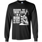 Soldiers put their lives in a risk to save our people Long Sleeve Gildan