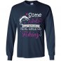 Some girls play with dolls real girls go fishing Long Sleeve Gildan