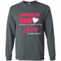 Some people wait a lifetime to meet their hero i raised mine firefighter Long Sleeve Gildan