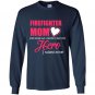 Some people wait a lifetime to meet their hero i raised mine firefighter Long Sleeve Gildan