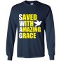Swag save with amazing grace Long Sleeve Gildan