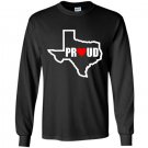 Texas proud Long Sleeve Gildan