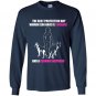 The best protection any woman can have is courage and a german shepherd Long Sleeve Gildan