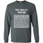 The wolfs prayer Long Sleeve Gildan