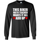 This biker math teacher makes it all add up Long Sleeve Gildan