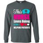 This nurse loves being helping patients nurse Long Sleeve Gildan