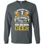 Today im just going to sit here and drink beer funny Long Sleeve Gildan