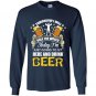 Today im just going to sit here and drink beer funny Long Sleeve Gildan