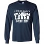 Worlds greatest grandma lover is right here Long Sleeve Gildan