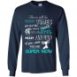 You are super mom mothers day Long Sleeve Gildan
