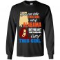 You can take this girl out of alabama Long Sleeve Gildan