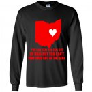 You cant take ohio out of the girl Long Sleeve Gildan