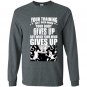 Your training isnt over when your body gives up but when your mind gives up Long Sleeve Gildan