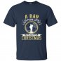 A dad is for life not just for christmas fathers day t-shirt