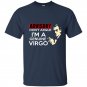 Advisory dont argue im a genuine virgo t-shirt