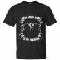 A life behind barsis my freedom t-shirt