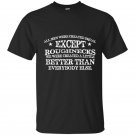 All men are created equal except roughnecks t-shirt