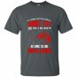 As long as she swallows funny fishing t-shirt