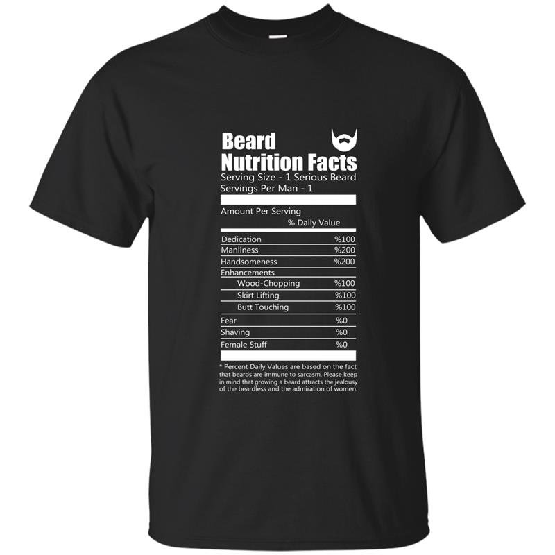 Beard nutrition facts t-shirt