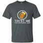 Beer said trust me you can dance funny t-shirt