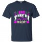 Be nice i might be your nurse some day t-shirt